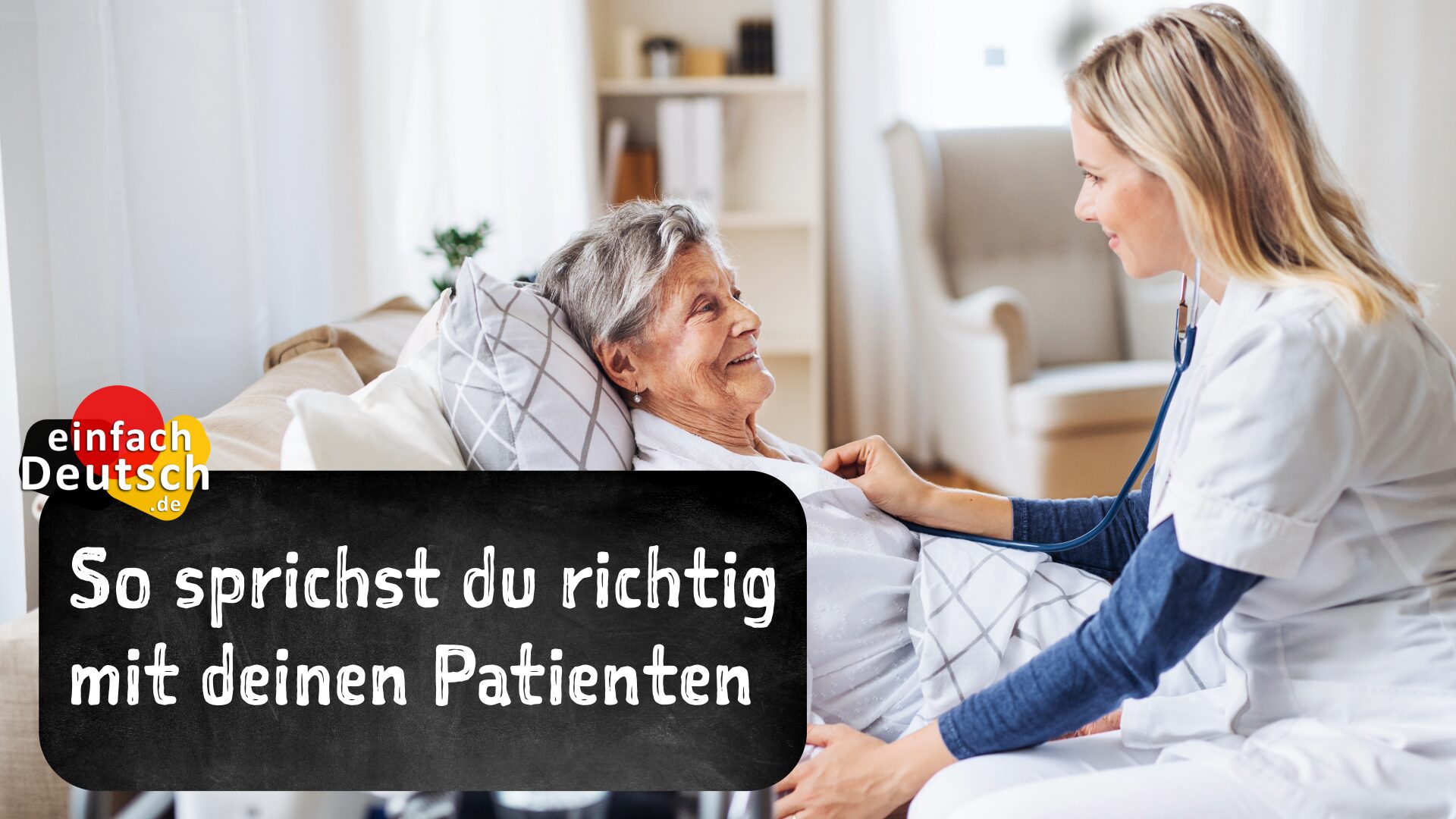 so sprichst du mit Patienten