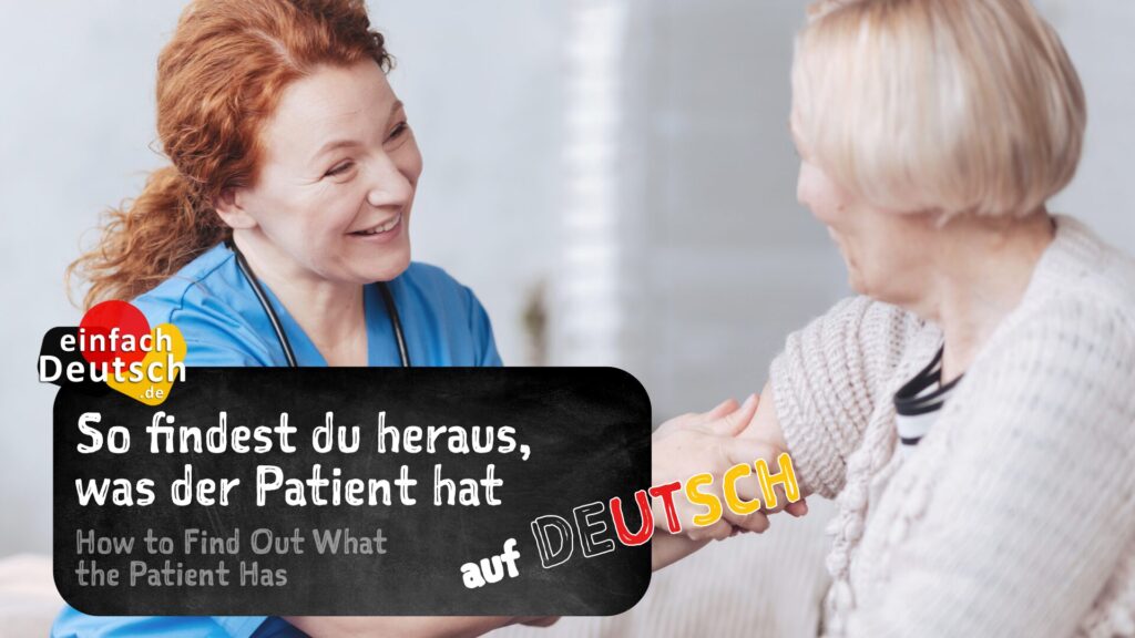 was hat mein Patient?